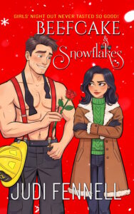 Beefcake & Snowflakes by Judi Fennell
